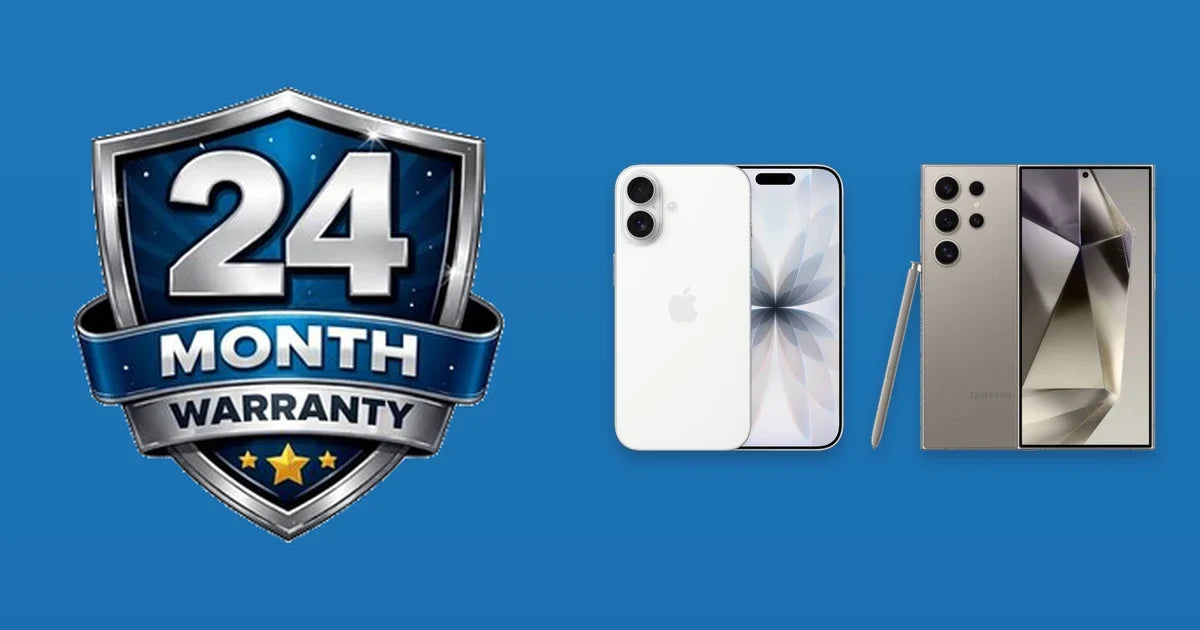 24 month phone warranty badge beside a refurbished iPhone and Galaxy S24 Ultra