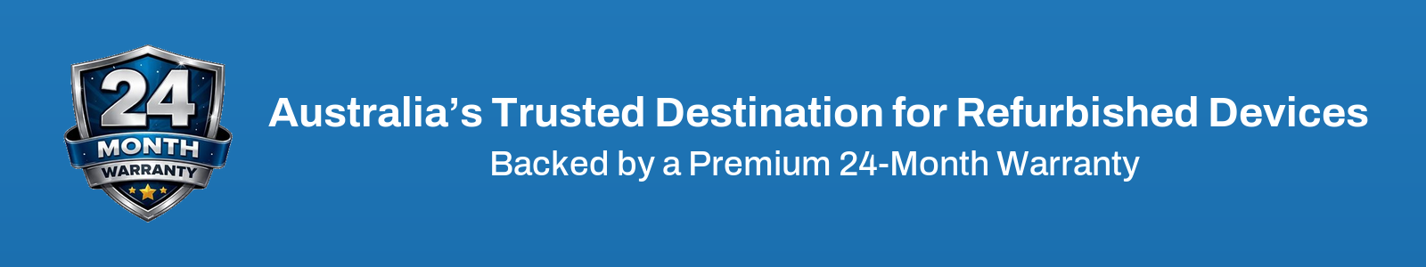 Australia's Trusted Destination for Refurbished Devices - Backed by a Premium 24-Month Warranty