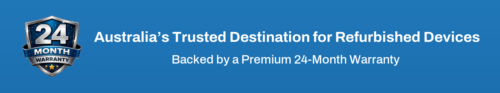 Australia's Trusted Destination for Refurbished Devices - Backed by a Premium 24-Month Warranty